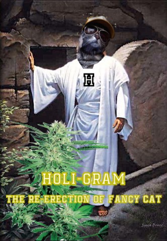 Holi-Gram, the re-erection of Fancy Cat